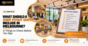 Shop Fitout Quote Include in Melbourne