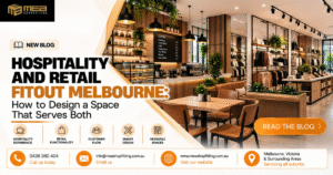 Hospitality and Retail Fitout Melbourne