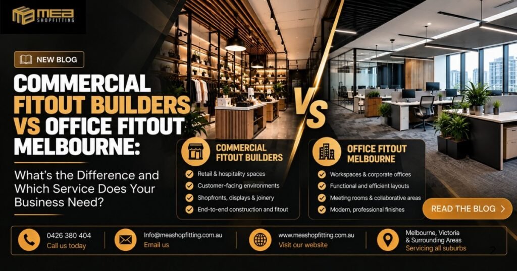Commercial Fitout Builders vs Office Fitout Melbourne