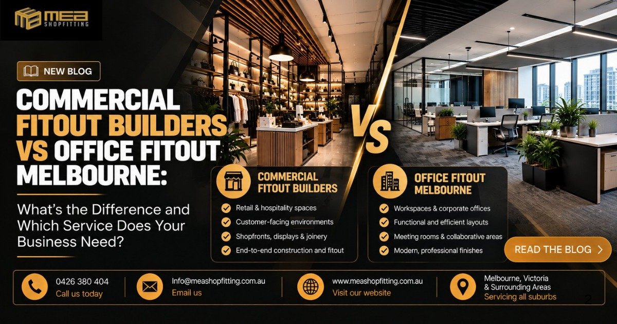 Commercial Fitout Builders vs Office Fitout Melbourne