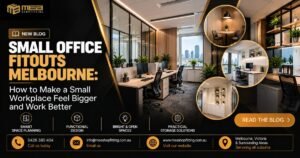 Small Office Fitouts Melbourne